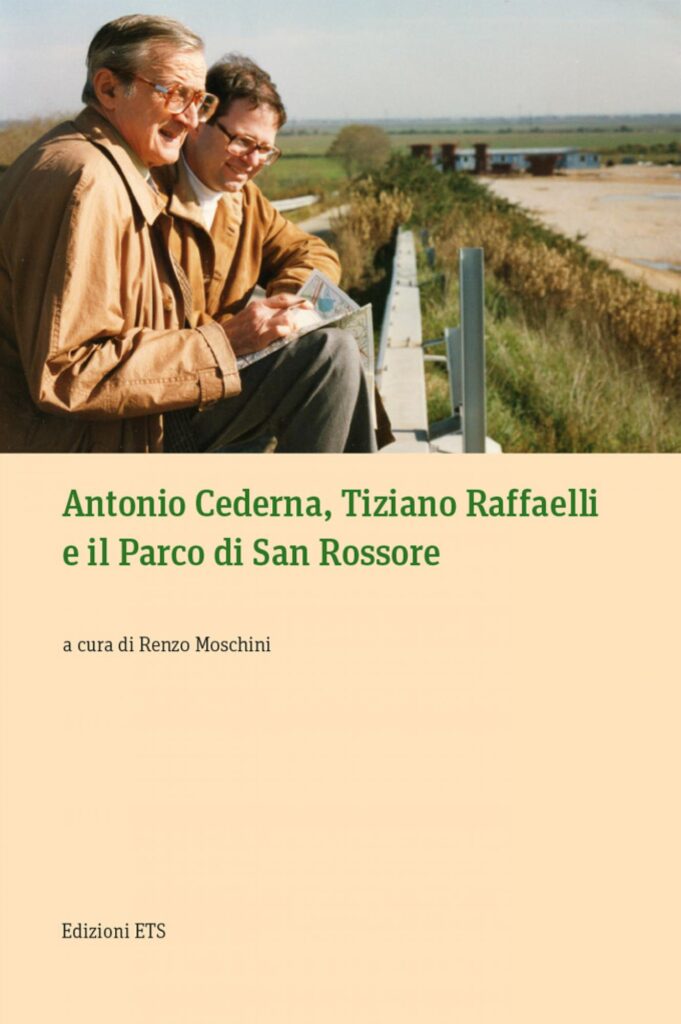 Copertina &middot; Antonio Cederna, Tiziano Raffaelli e il Parco di San Rossore