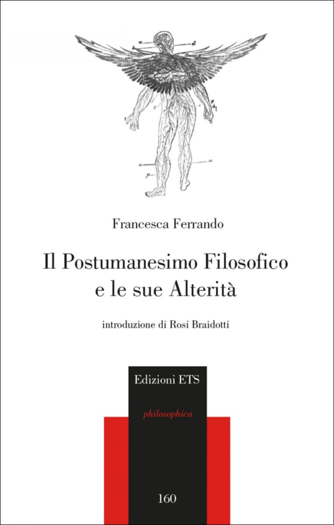 Copertina &middot; Il Postumanesimo Filosofico e le sue Alterit&agrave;