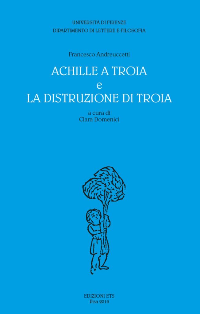 Copertina &middot; Achille a Troia e La distruzione di Troia