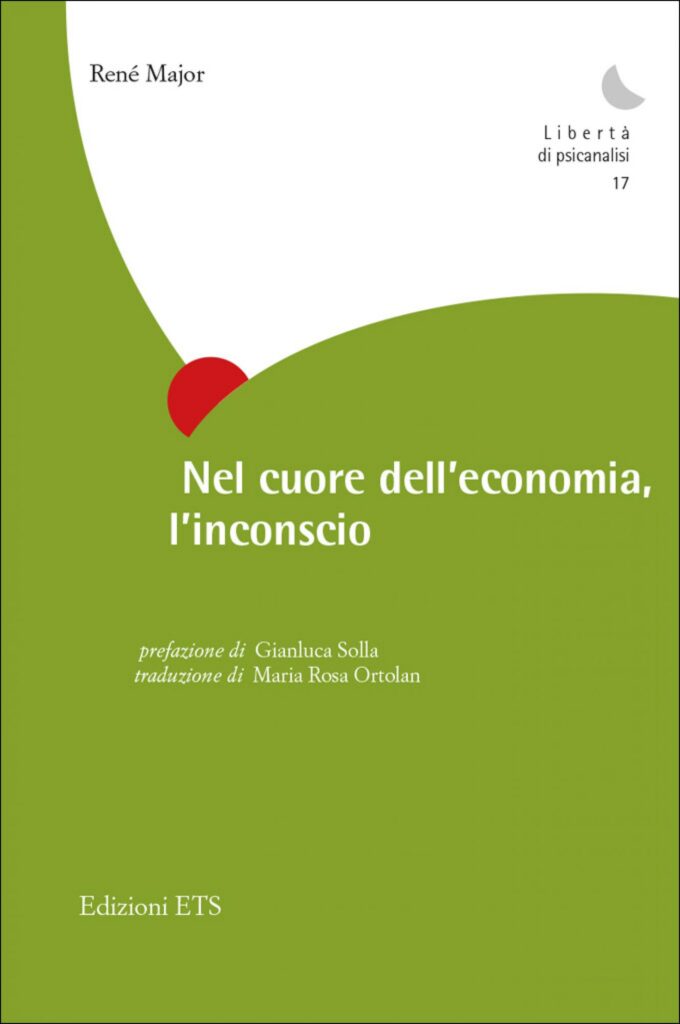 Copertina &middot; Nel cuore dell&rsquo;economia, l&rsquo;inconscio