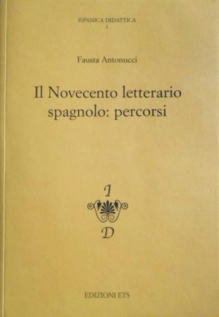 Copertina &middot; Il Novecento letterario spagnolo: percorsi