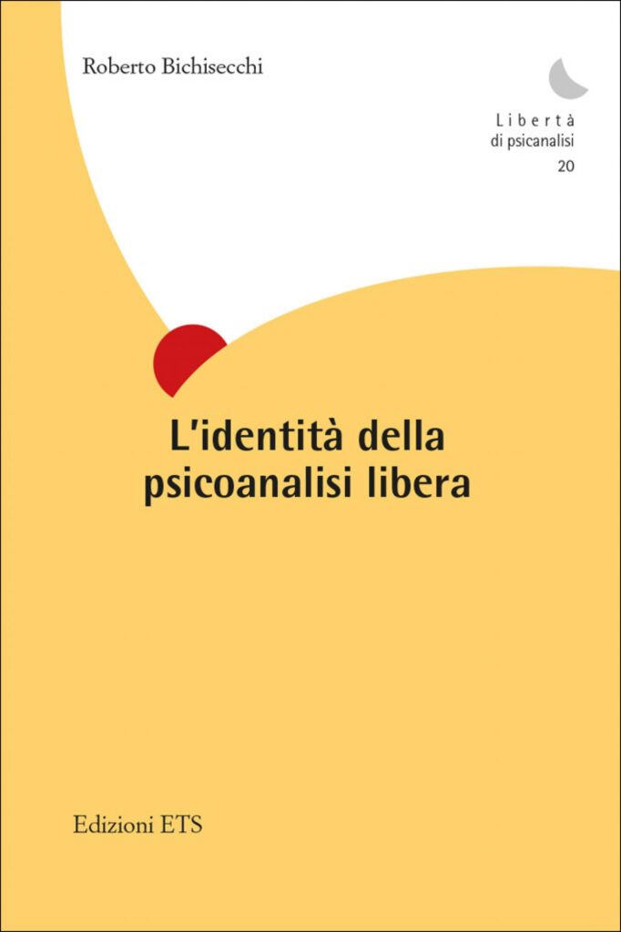 Copertina &middot; L’identità della psicoanalisi libera