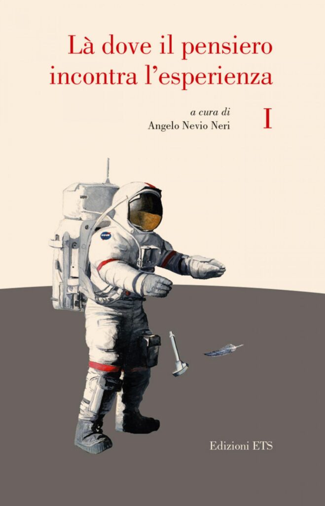 Copertina &middot; L&agrave; dove il pensiero incontra l&rsquo;esperienza I