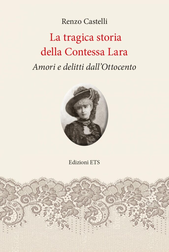 Copertina &middot; La tragica storiadella Contessa Lara