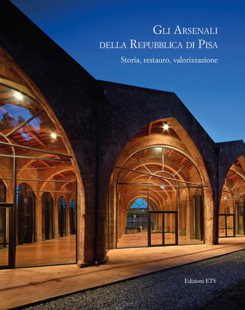 Copertina &middot; Gli Arsenali della Repubblica di Pisa
