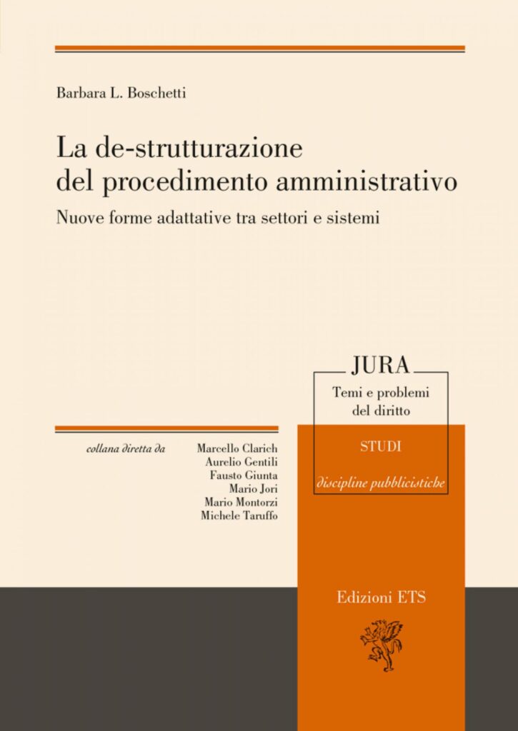 Copertina &middot; La de-strutturazione del procedimento amministrativo