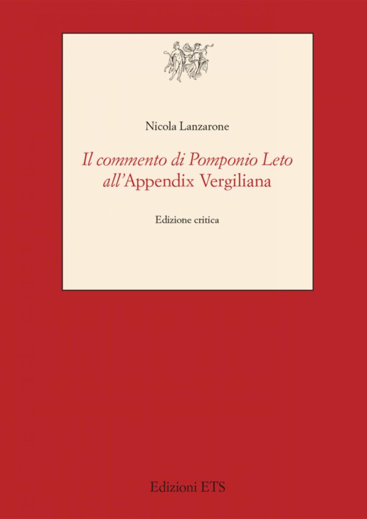 Copertina &middot; Il commento di Pomponio Leto all&rsquo;<em>Appendix Vergiliana</em>