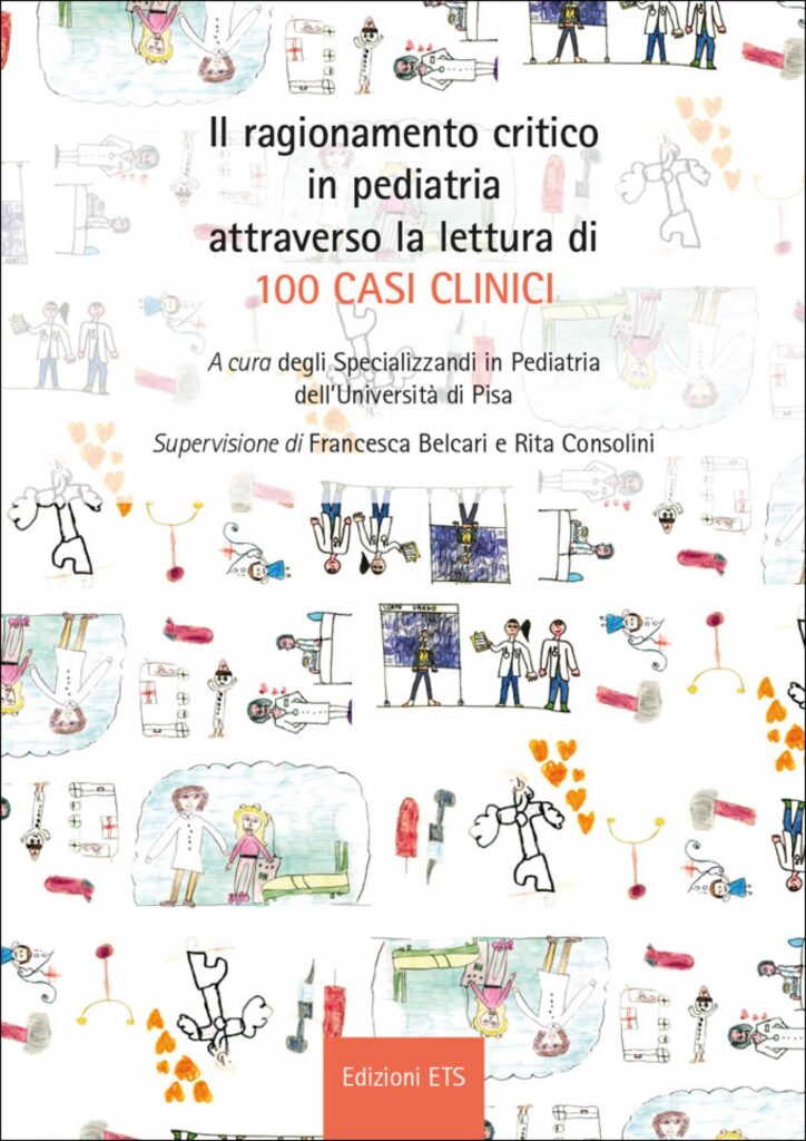 Copertina &middot; Il ragionamento critico in pediatria attraverso la lettura di 100 casi clinici