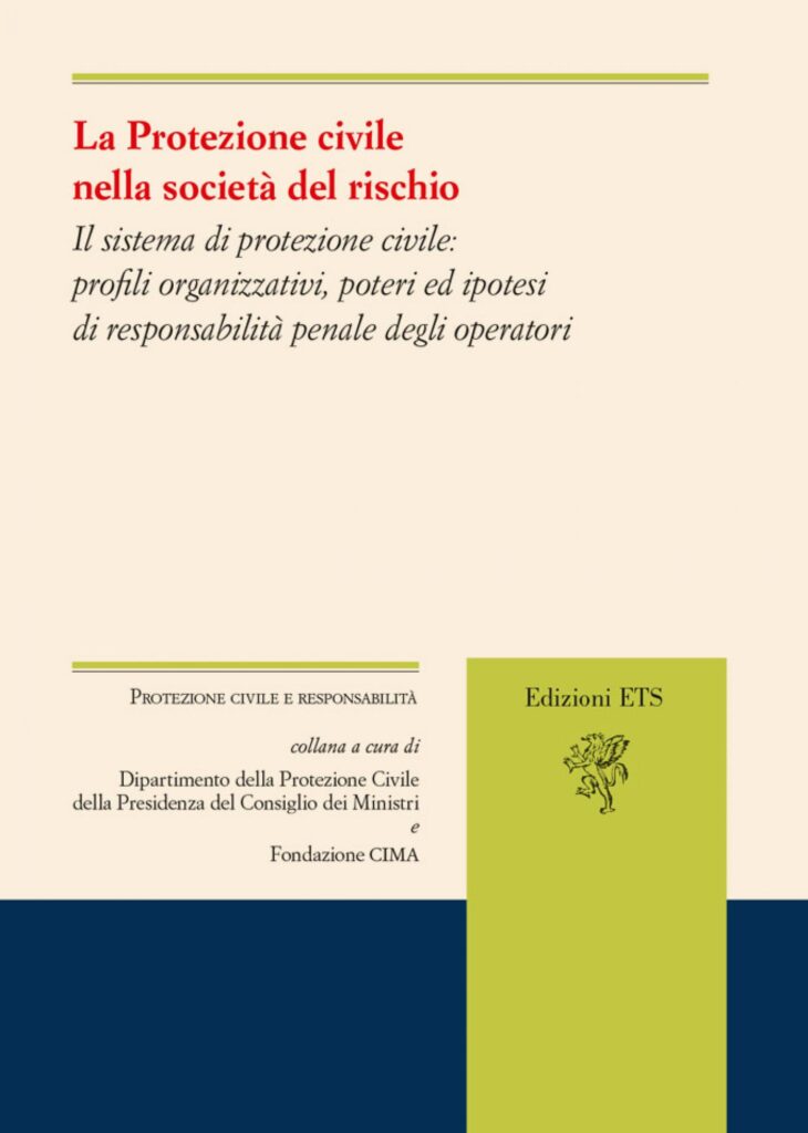 Copertina &middot; La Protezione civile nella societ&agrave; del rischio