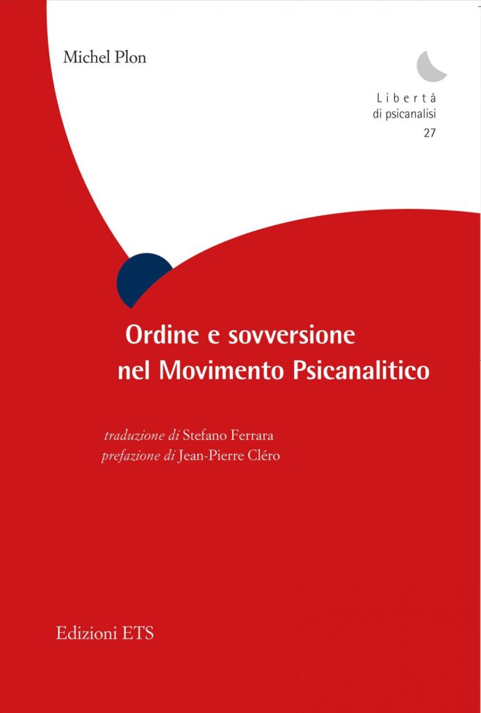 Copertina &middot; Ordine e sovversione nel Movimento Psicanalitico