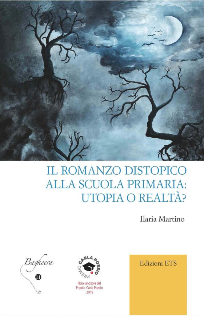 Copertina &middot; Il romanzo distopico alla scuola primaria: utopia o realt&agrave;?