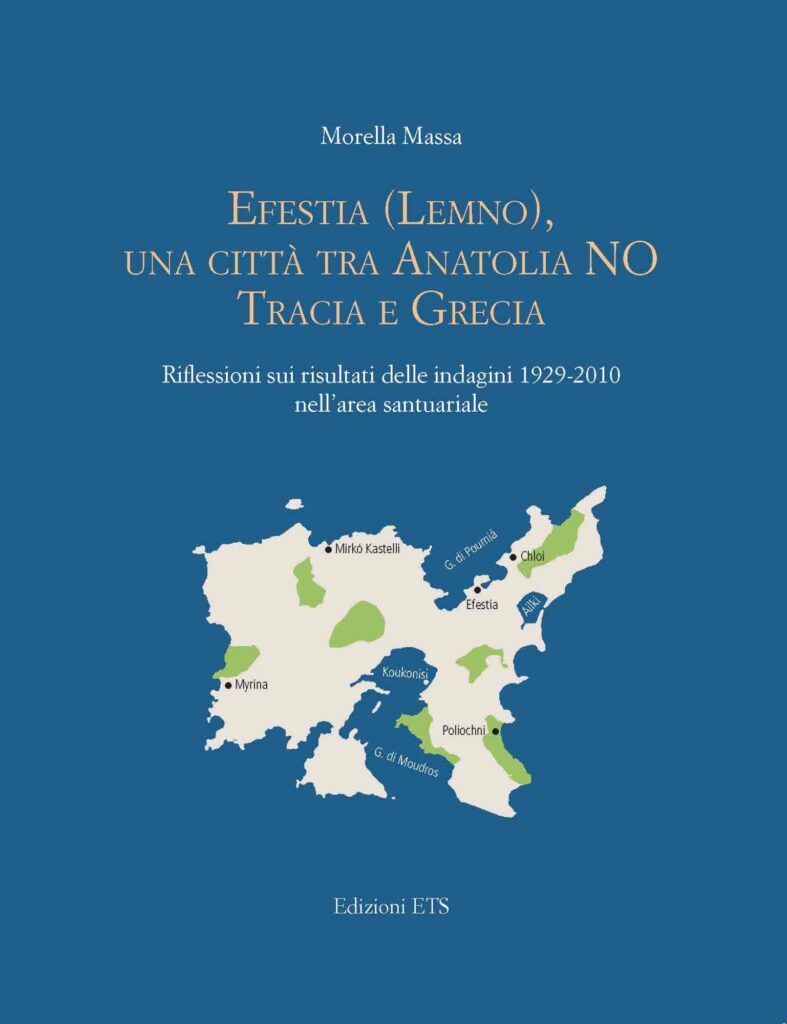 Copertina &middot; Efestia Lemno, una citt&agrave; tra Anatolia NO Tracia e Grecia