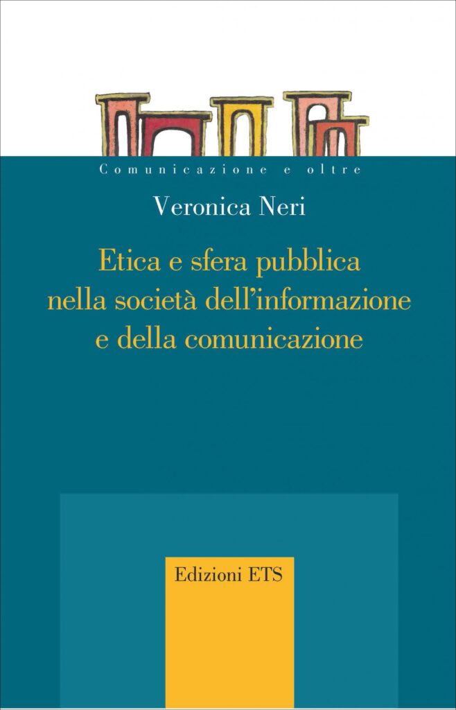 Copertina &middot; Etica e sfera pubblica nella societ&agrave; dell&rsquo;informazione e della comunicazione