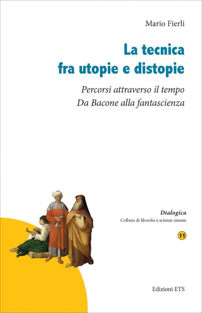 Copertina &middot; La tecnica fra utopie e distopie