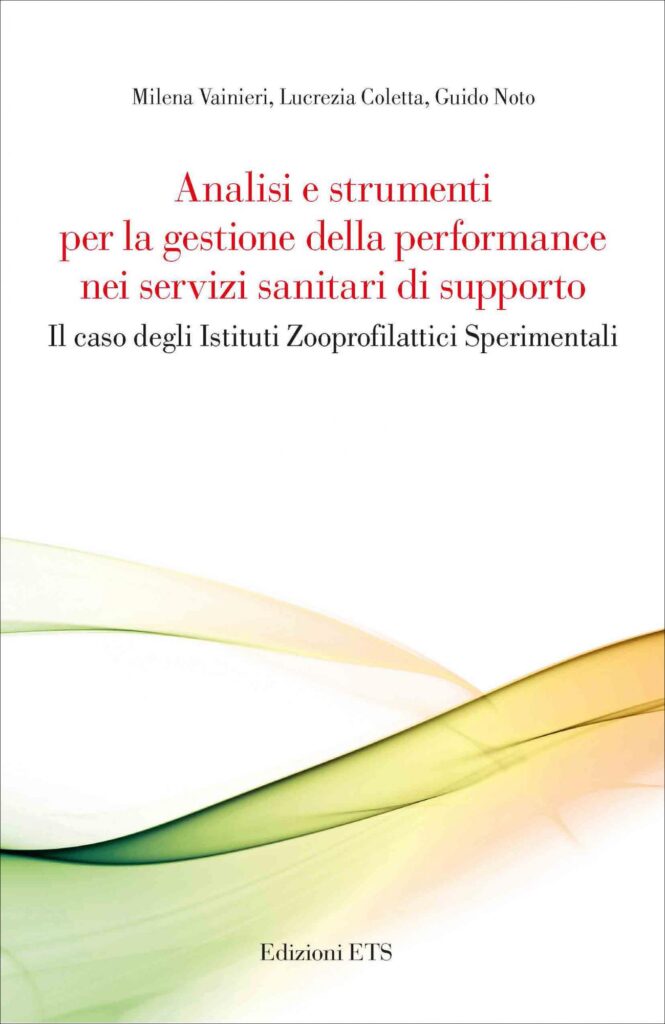 Copertina &middot; Analisi e strumenti&nbsp;per la gestione della performance&nbsp;nei servizi sanitari di supporto&nbsp;