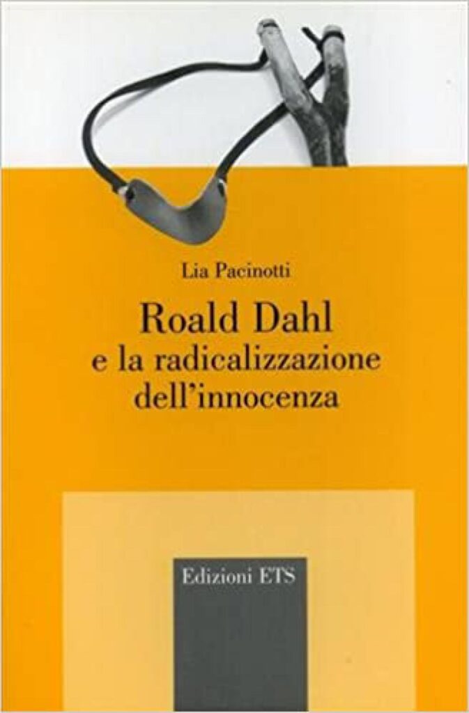Copertina &middot; Roald Dahl e la radicalizzazione dell&rsquo;innocenza