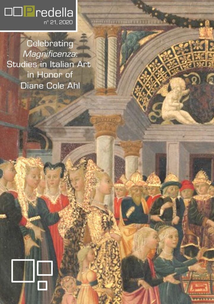 Copertina &middot; Predella 21, 2020Celebrating Magnificenza:Studies in Italian Art in Honor of Diane Cole Ahl