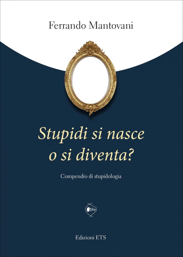 Copertina &middot; Stupidi si nasce o si diventa?