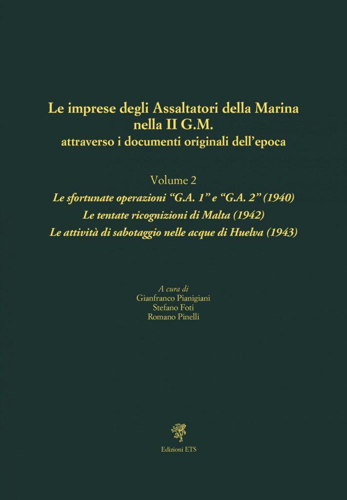 Copertina &middot; Le imprese degli Assaltatori della Marina nella II G.M. attraverso i documenti originali dell'epoca, Vol. 2
