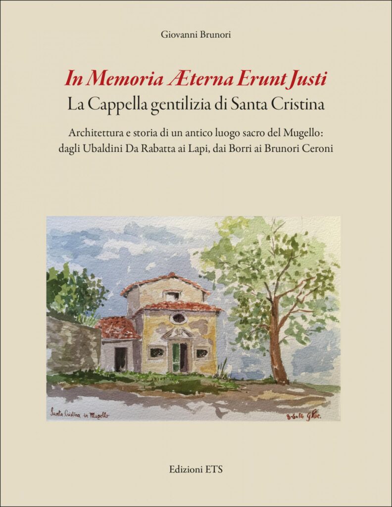 Copertina &middot; In Memoria &AElig;terna Erunt Justi
La Cappella gentilizia di Santa Cristina