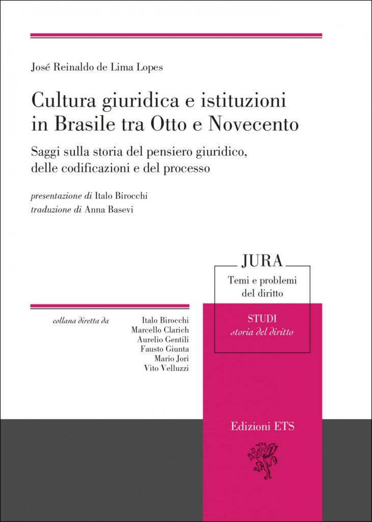 Copertina &middot; Cultura giuridica e istituzioni in Brasile tra Otto e Novecento