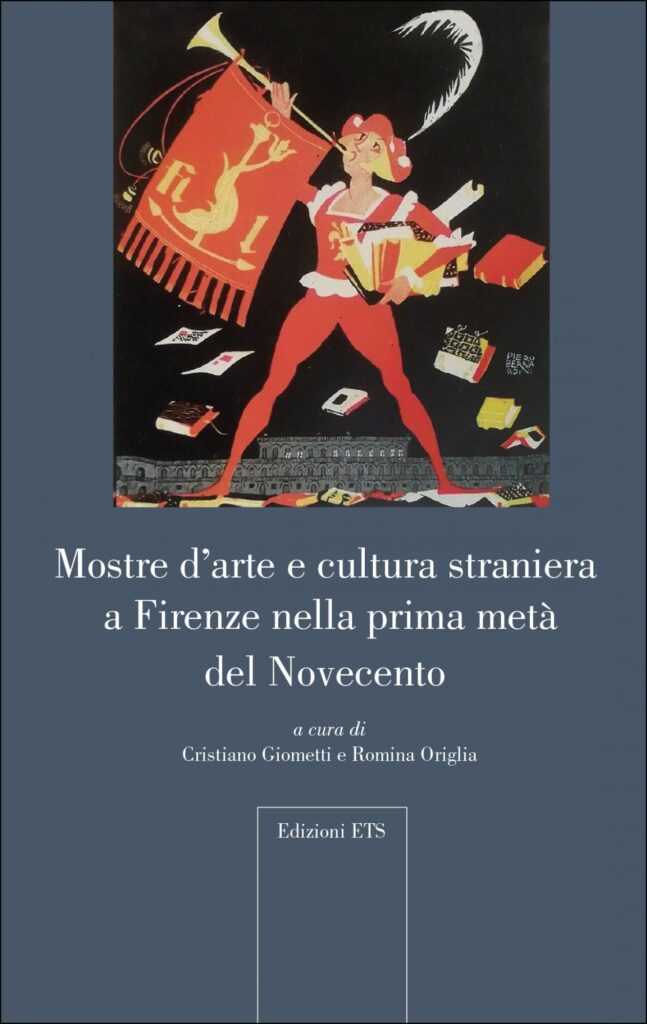 Copertina &middot; Mostre d'arte e cultura straniera a Firenze nella prima met&agrave; del Novecento