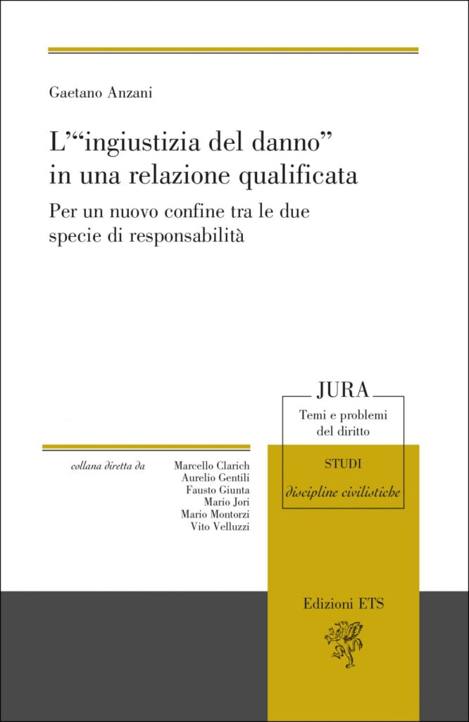 Copertina &middot; L'"ingiustizia del danno" in una relazione qualificata