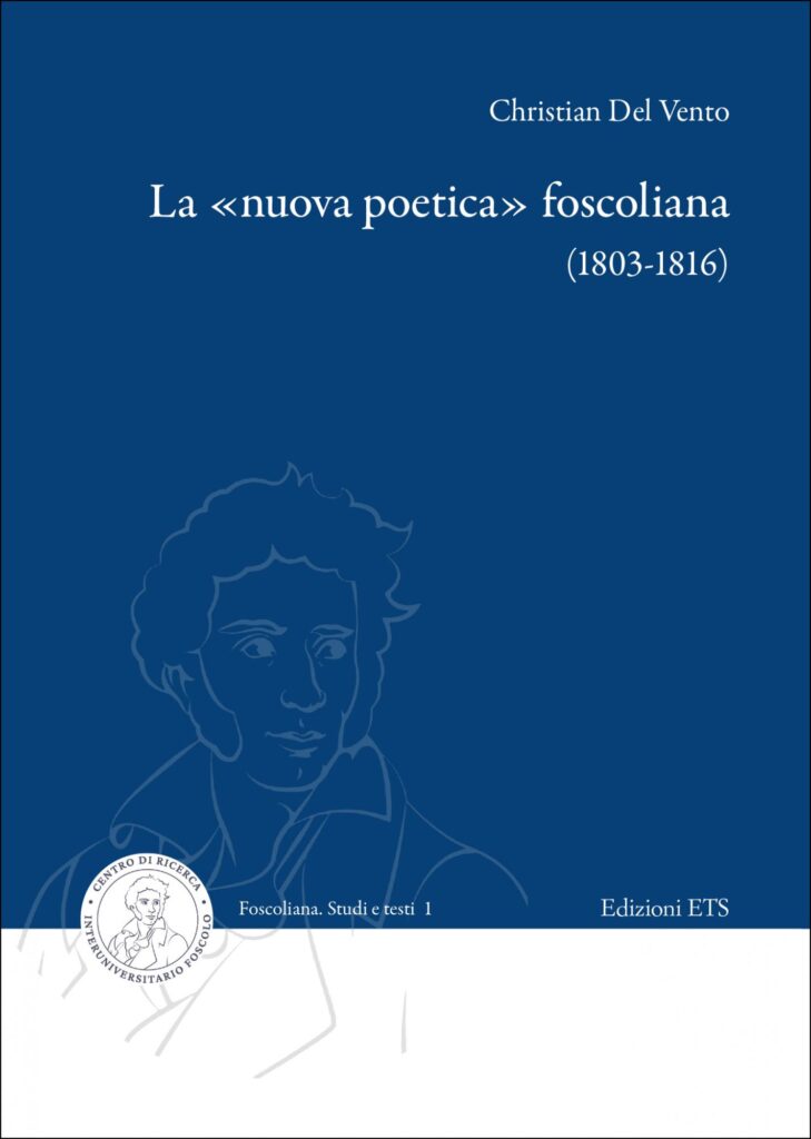 Copertina &middot; La&nbsp;&laquo;nuova poetica&raquo; foscoliana&nbsp;