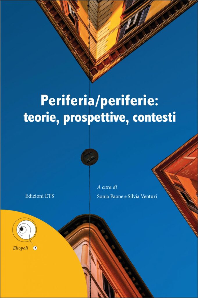 Copertina &middot; Periferia/periferie: teorie, prospettive, contesti