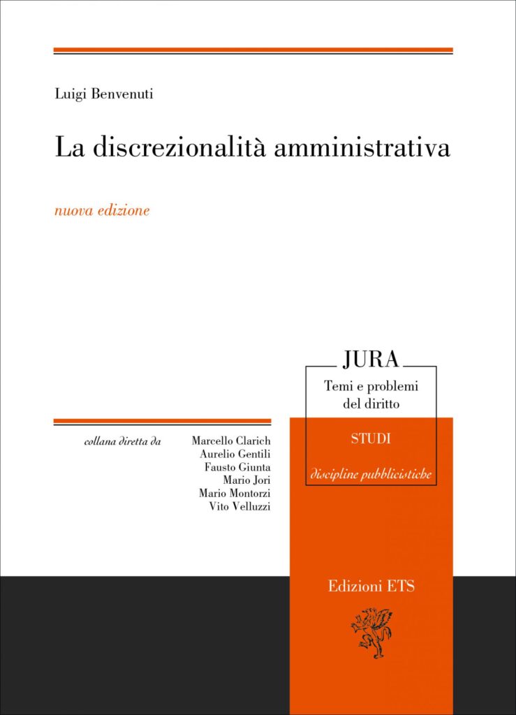 Copertina &middot; La discrezionalit&agrave; amministrativa