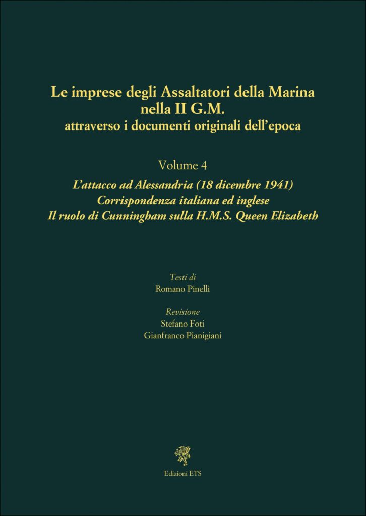 Copertina &middot; Le imprese degli Assaltatori della Marina nella II G.M. attraverso i documenti originali dell'epoca vol. 4