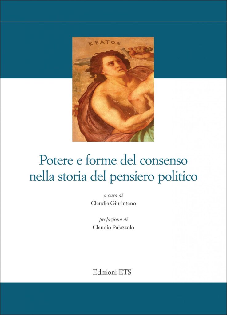 Copertina &middot; Potere e forme del consenso nella storia del pensiero politico