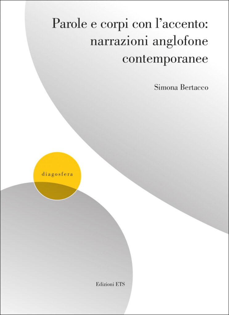Copertina &middot; Parole e corpi con l&rsquo;accento:narrazioni anglofone contemporanee