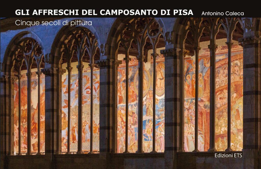 Copertina &middot; Gli affreschi del Camposanto di Pisa
