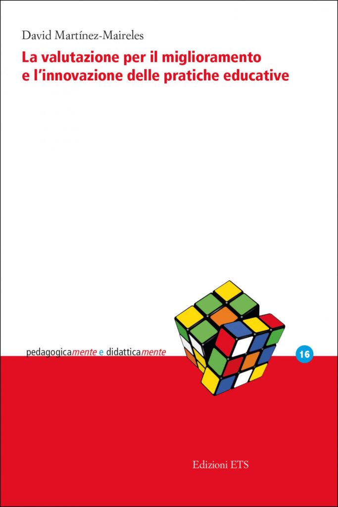 Copertina &middot; La valutazione per il miglioramento e l&rsquo;innovazione delle pratiche educative