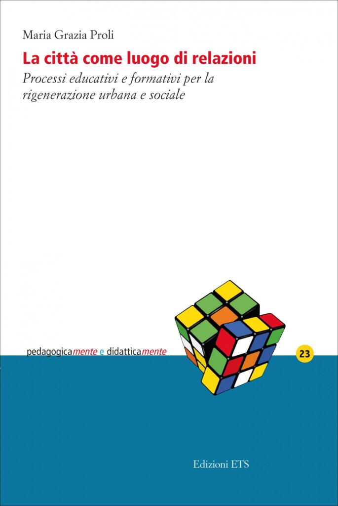 Copertina &middot; La citt&agrave; come luogo di relazioni