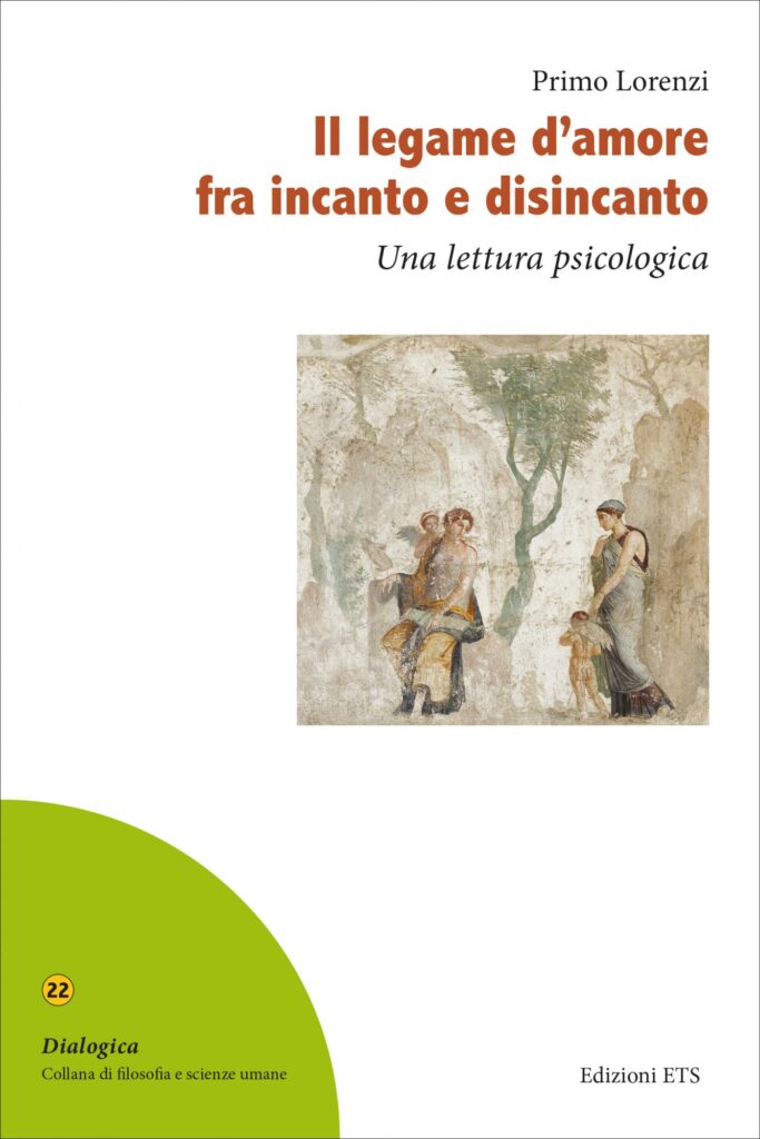 Copertina &middot; Il legame d&rsquo;amore fra incanto e disincanto