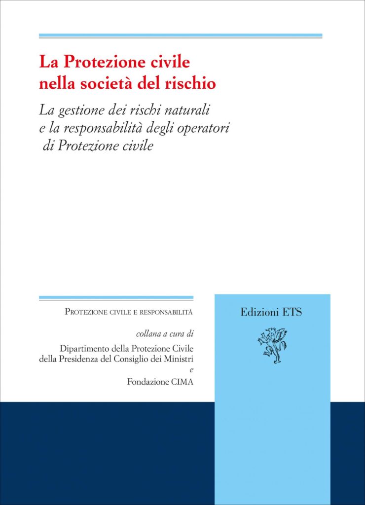 Copertina &middot; La Protezione civile nella societ&agrave; del rischio