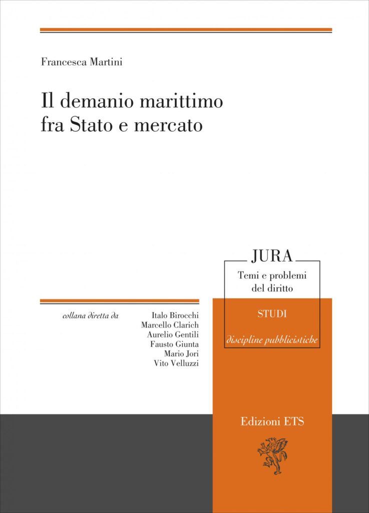 Copertina &middot; Il demanio marittimo fra Stato e mercato