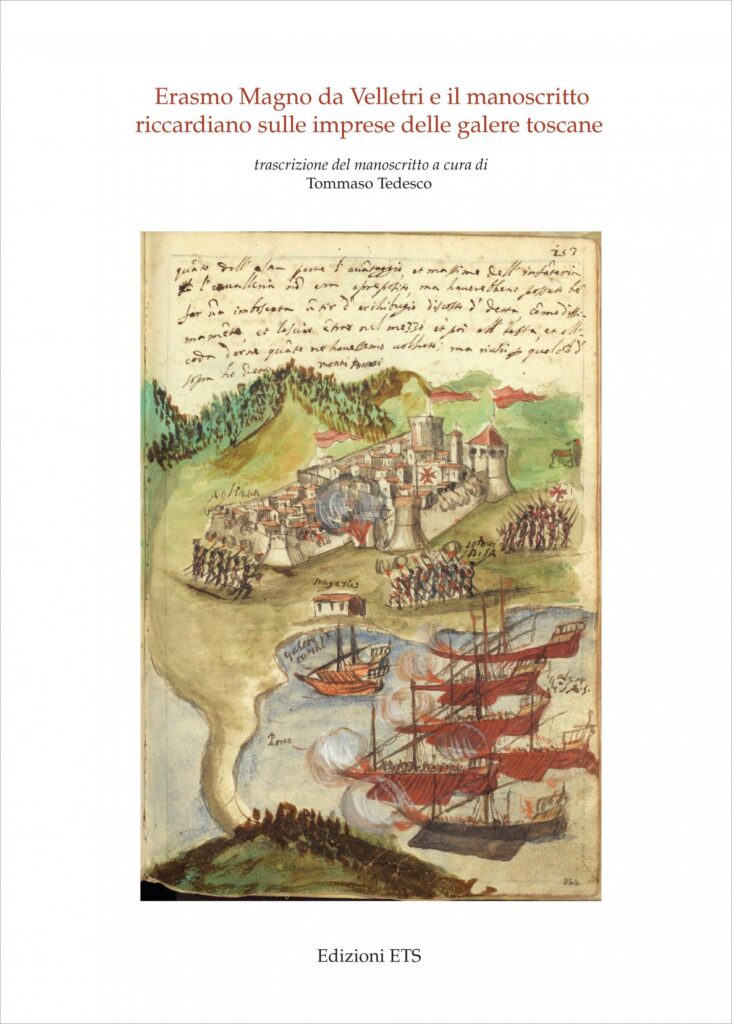 Copertina &middot; Erasmo Magno da Velletri e il manoscritto&nbsp;riccardiano sulle imprese delle galere toscane