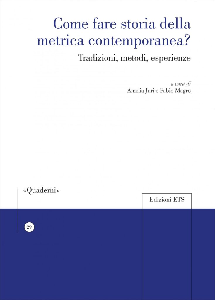 Copertina &middot; Come fare storia della&nbsp;metrica contemporanea?