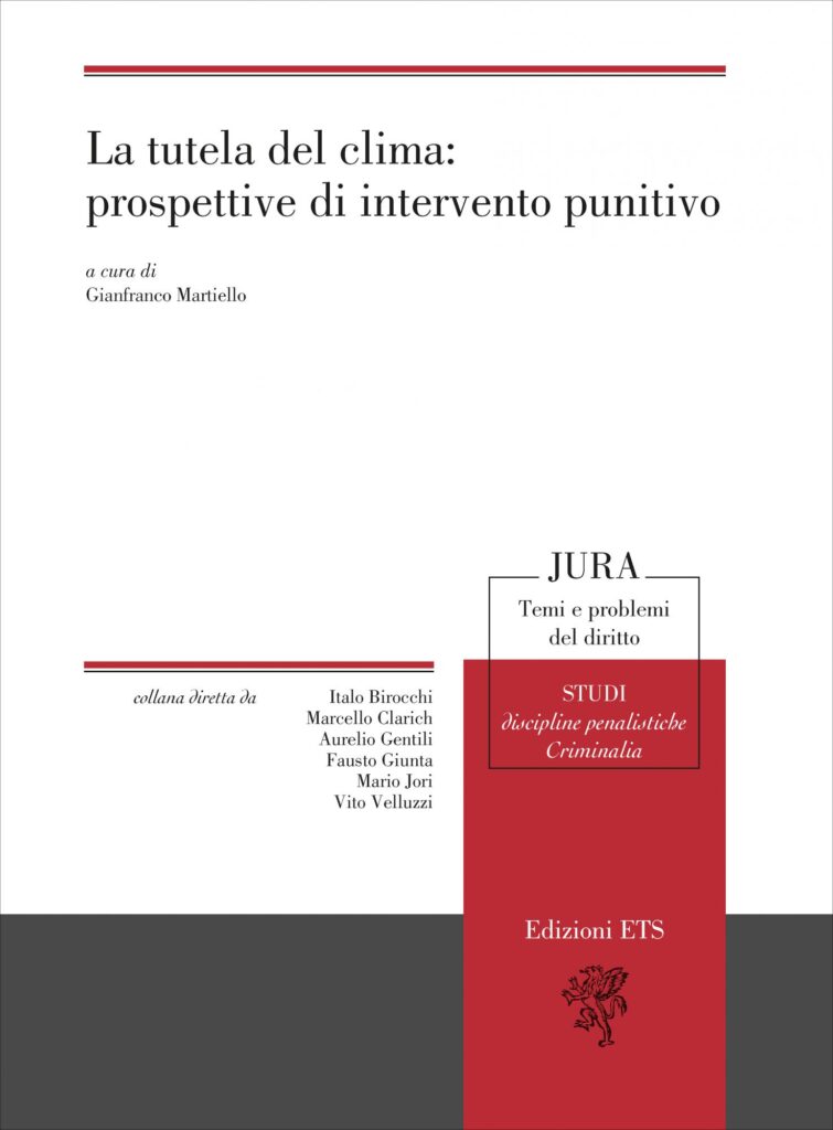 Copertina &middot; La tutela del clima:&nbsp;prospettive di intervento punitivo