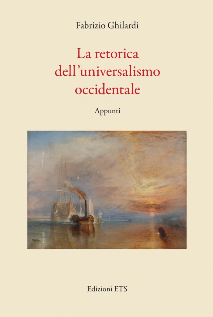 Copertina &middot; La retorica dell&rsquo;universalismo occidentale