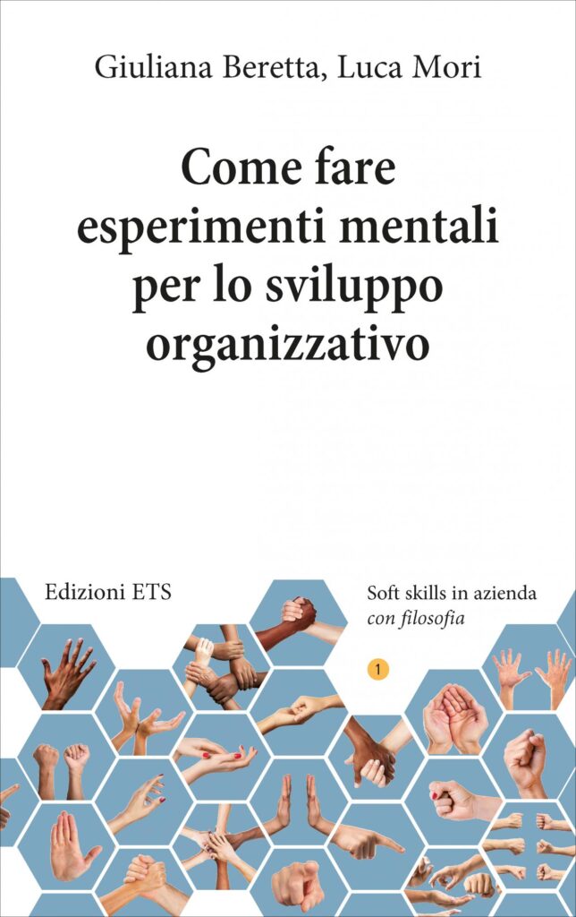 Copertina &middot; Come fare&nbsp;esperimenti mentali&nbsp;per lo sviluppo&nbsp;organizzativo