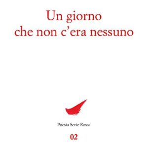 Un giorno che non c'era nessuno