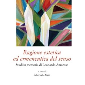Ragione estetica ed ermeneutica del senso